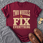 Two Wheels Fix Everything - Maroon